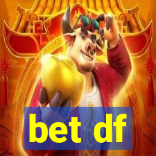 bet df