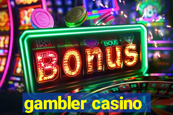 gambler casino