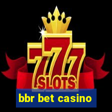 bbr bet casino