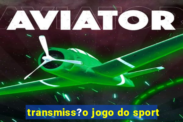 transmiss?o jogo do sport