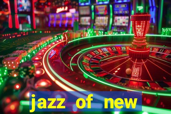 jazz of new orleans slot