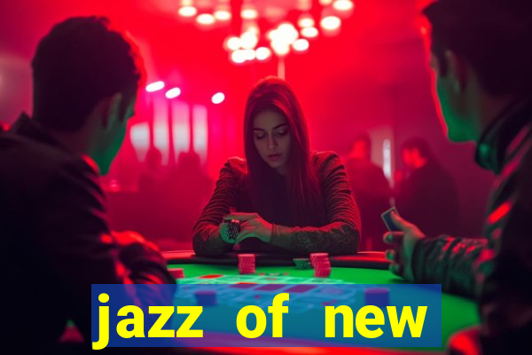 jazz of new orleans slot