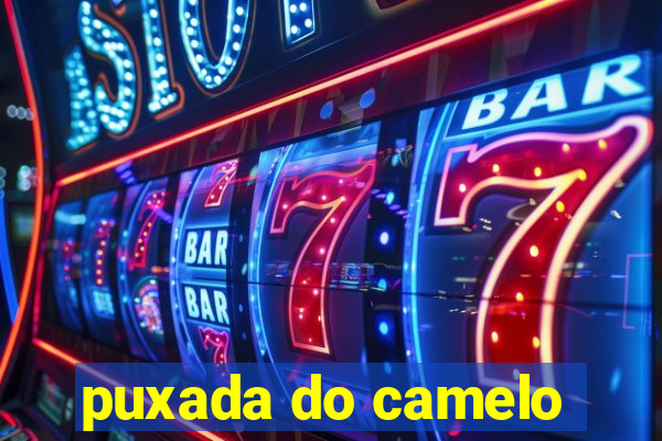 puxada do camelo