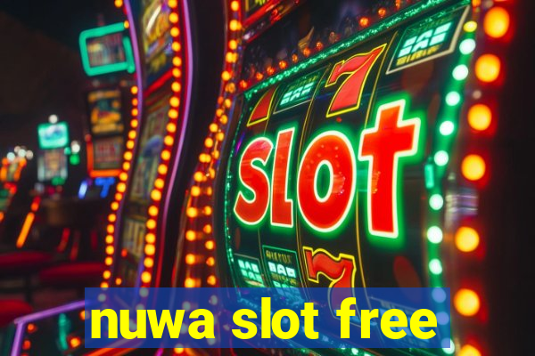 nuwa slot free