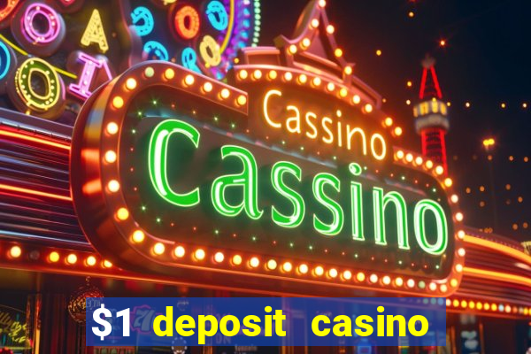 $1 deposit casino nz casino kingdom