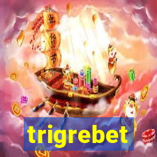 trigrebet