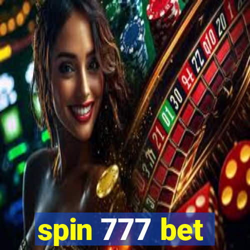 spin 777 bet