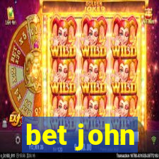 bet john