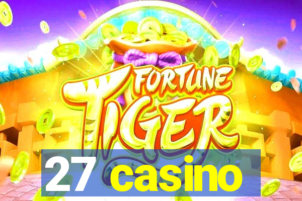 27 casino