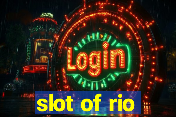 slot of rio