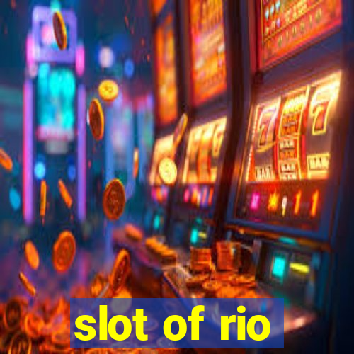 slot of rio