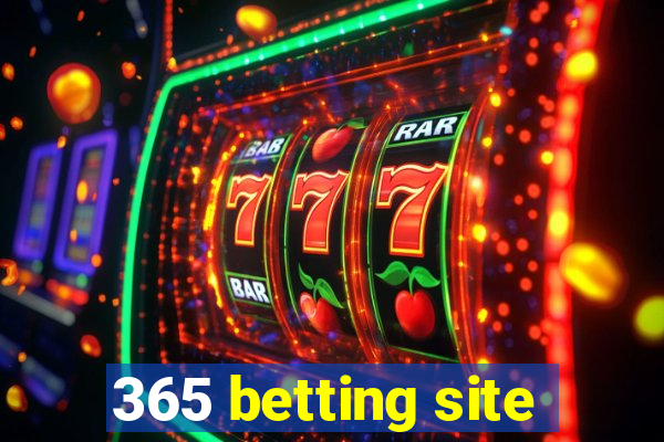 365 betting site