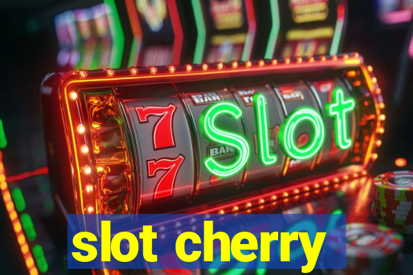 slot cherry