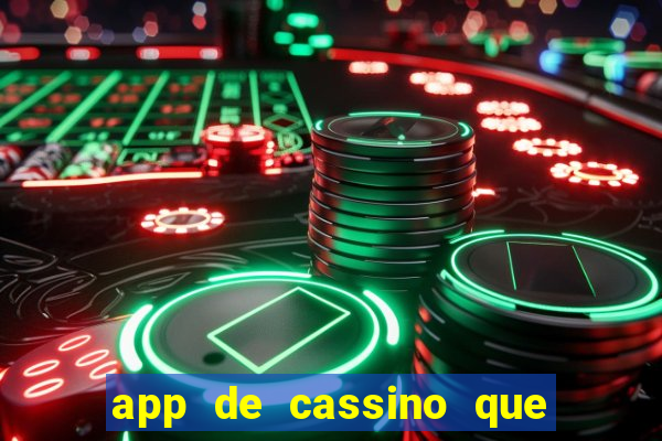 app de cassino que paga no cadastro