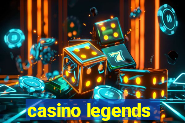 casino legends