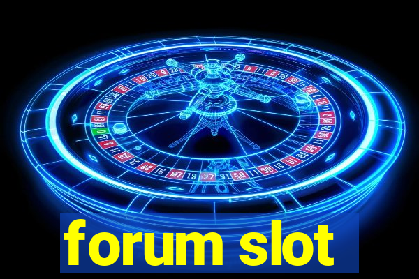 forum slot