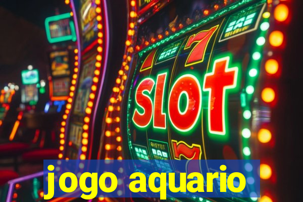 jogo aquario