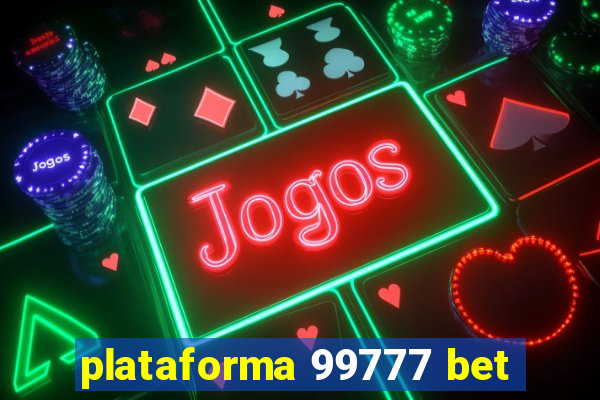 plataforma 99777 bet