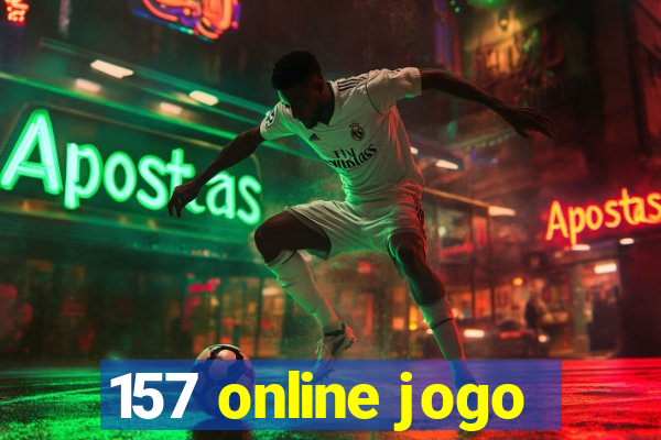 157 online jogo