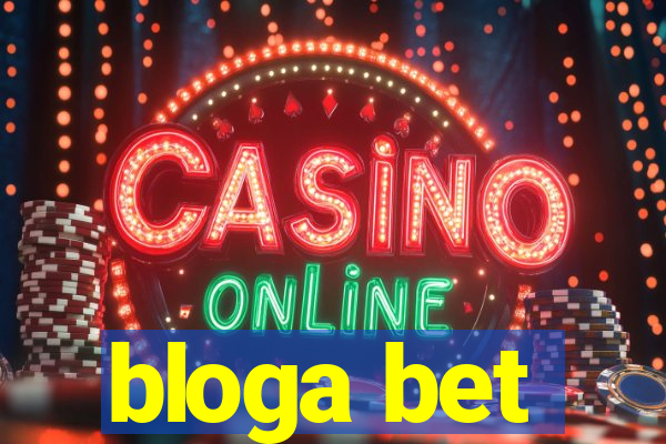 bloga bet