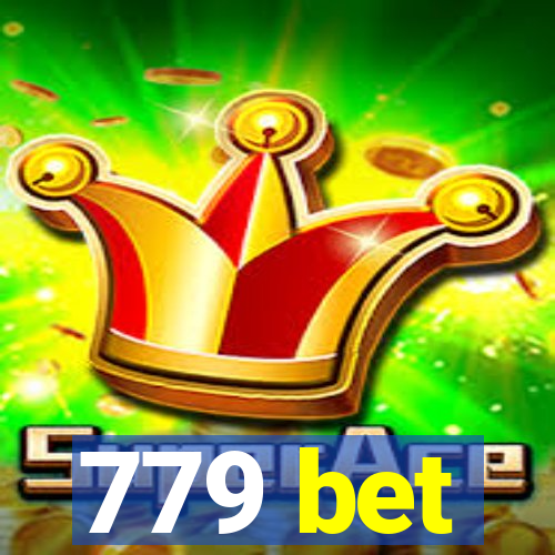 779 bet