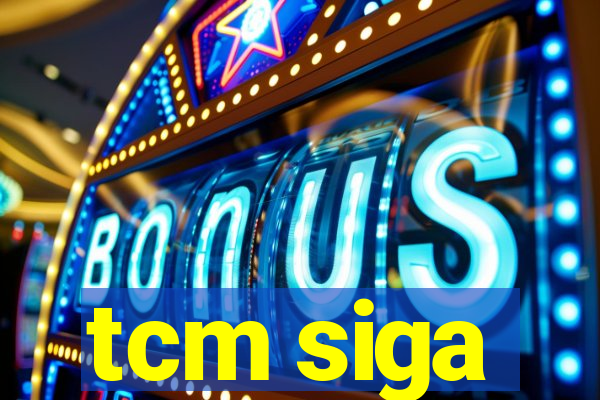 tcm siga