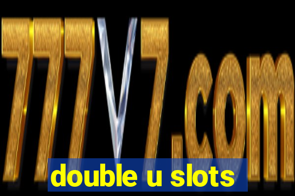 double u slots