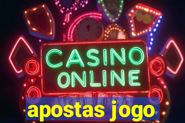 apostas jogo