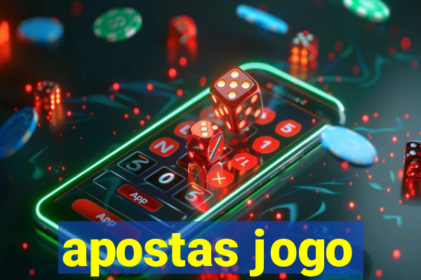 apostas jogo