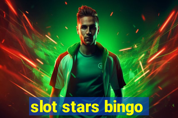 slot stars bingo