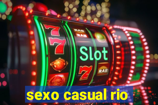 sexo casual rio