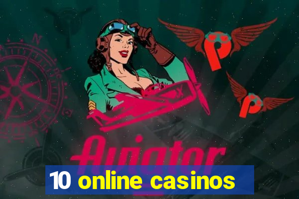 10 online casinos