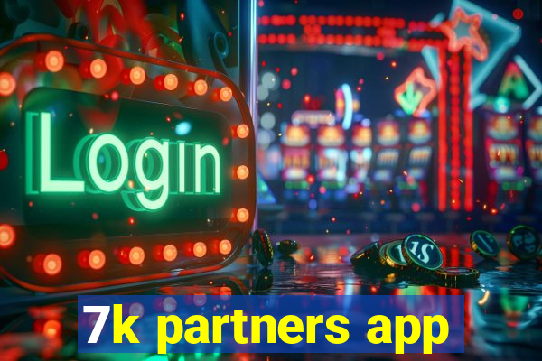 7k partners app