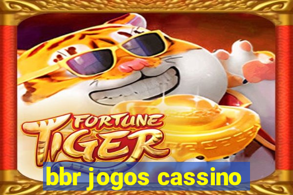 bbr jogos cassino