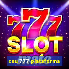 ceu 777 plataforma