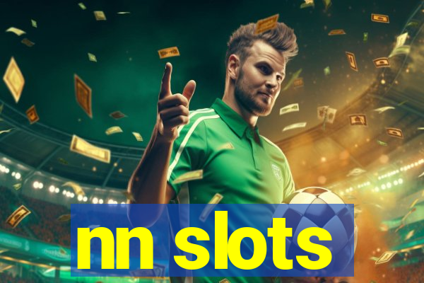 nn slots