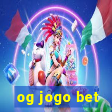 og jogo bet