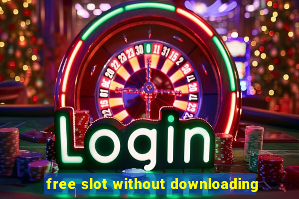 free slot without downloading