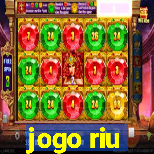 jogo riu