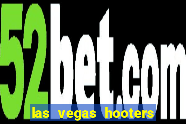 las vegas hooters casino hotel