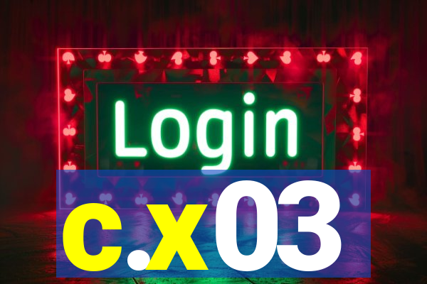 c.x03