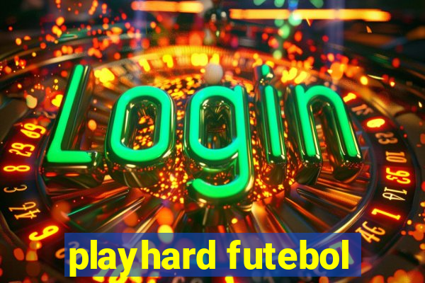 playhard futebol