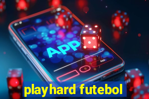 playhard futebol