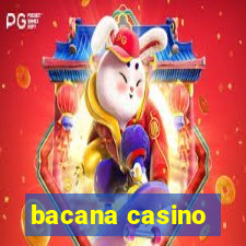 bacana casino