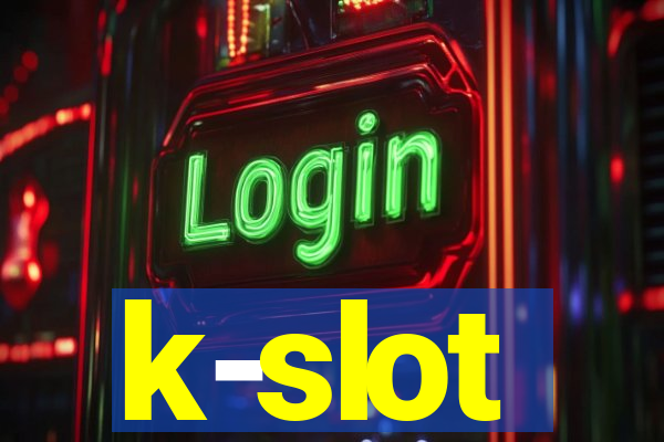 k-slot