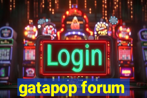 gatapop forum