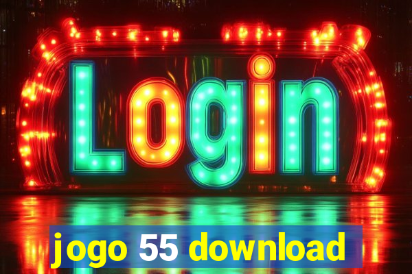 jogo 55 download