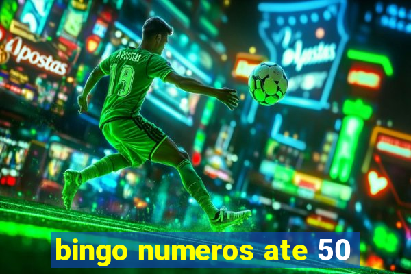 bingo numeros ate 50