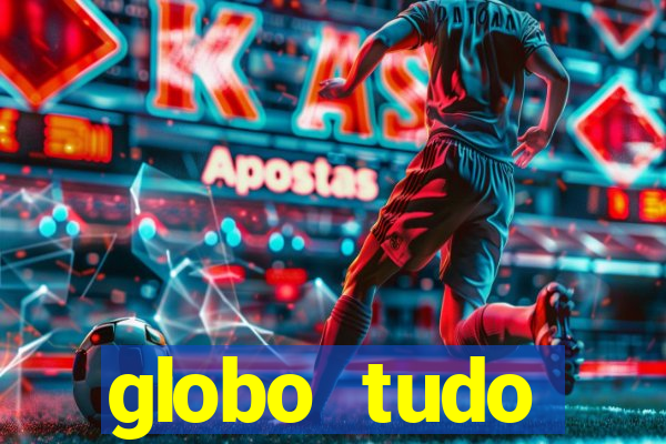 globo tudo absolutamente sobre esportes