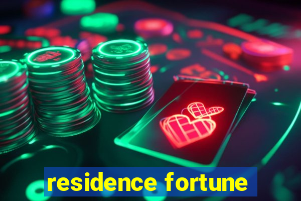 residence fortune